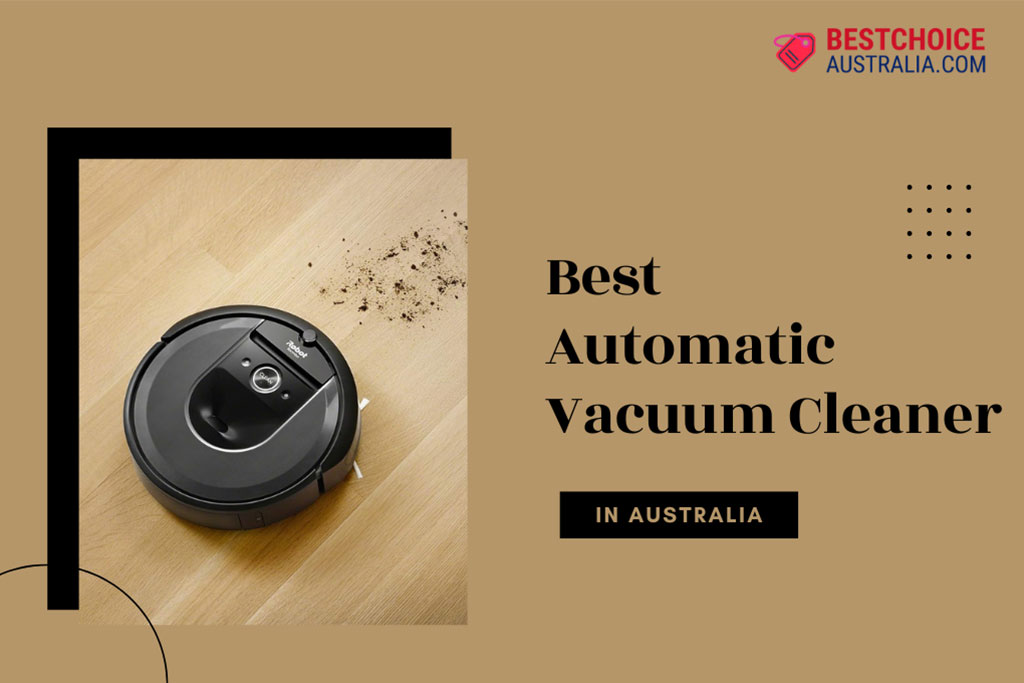 12 Best Automatic Vacuum Cleaner in Australia 2024