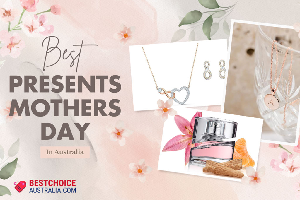 12 Best Presents Mothers Day in Australia 2024