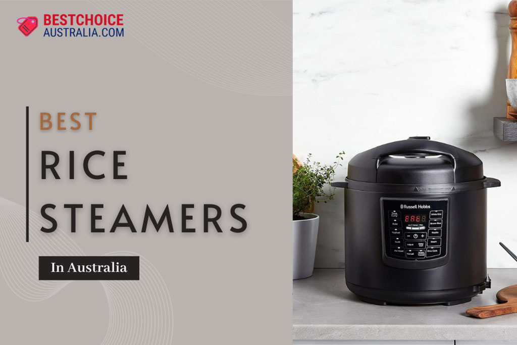 12 Best Rice Steamers in Australia 2024: Top Brands