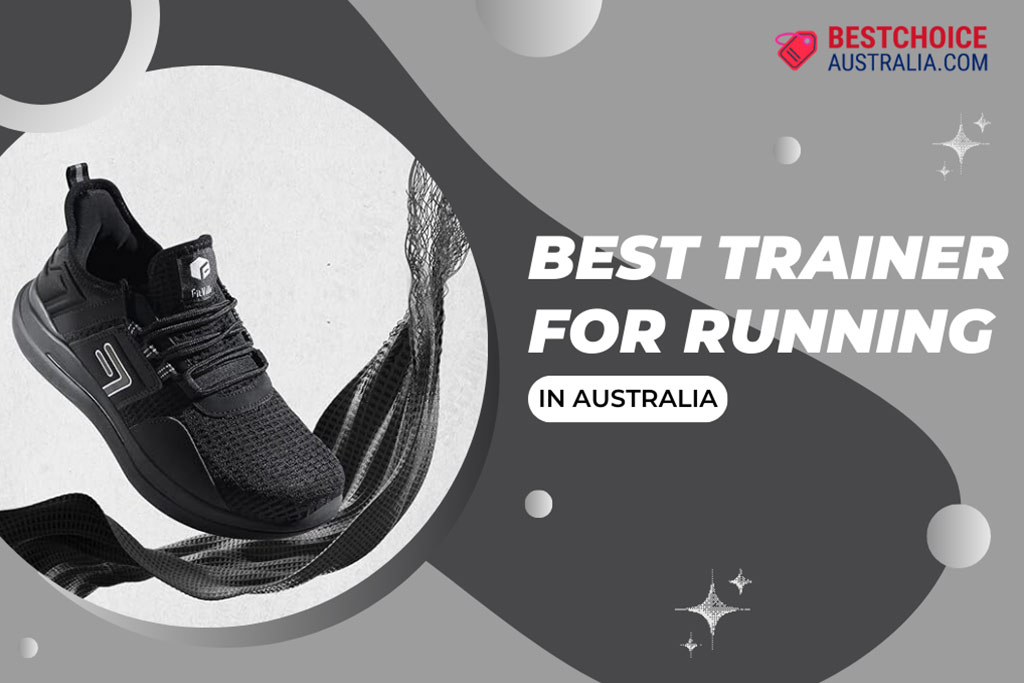 12 Best Trainer for Running in Australia 2024